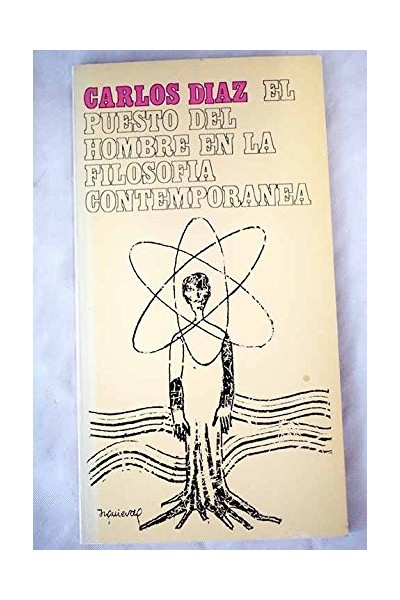 El puesto del hombre en la filosofia contemporanea